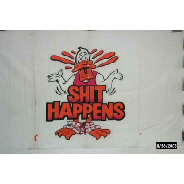 Shit Happens 5'x3'